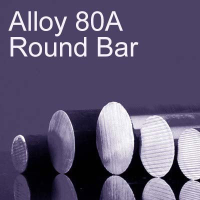 Nimonic 80A / Alloy 80A Rod / Round Bar 127.0mm dia